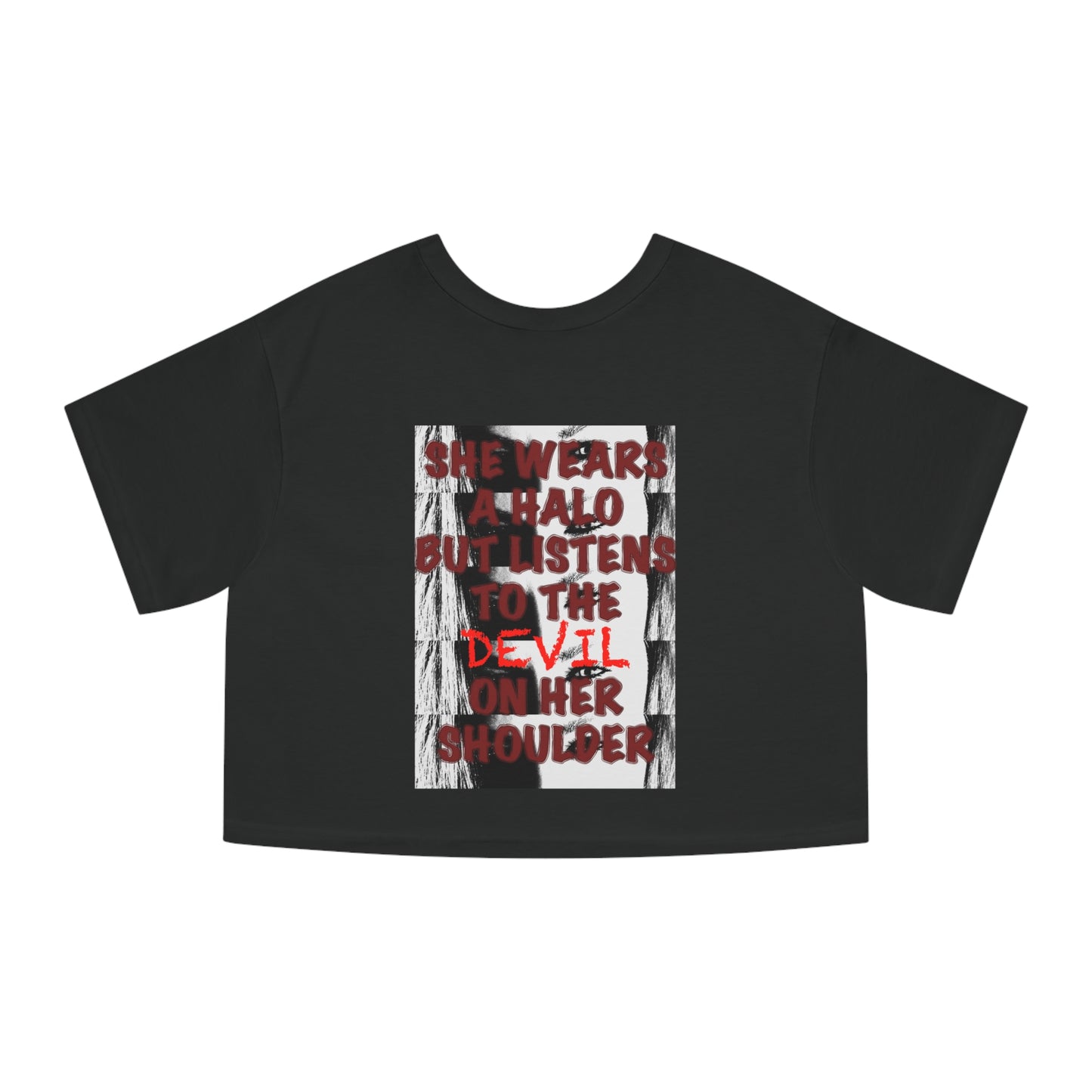Cropped T-Shirt with 'She Wears a Halo but Listens to the Devil' Design